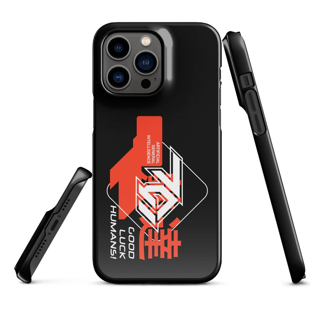 Artificial General Intelligence - Good Luck Humans! Snap case for iPhone® Embattled Clothing iPhone 14 Pro Max 