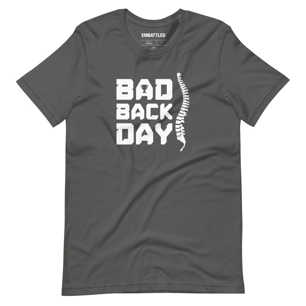 Bad Back Day t-shirt Embattled Clothing Asphalt S 