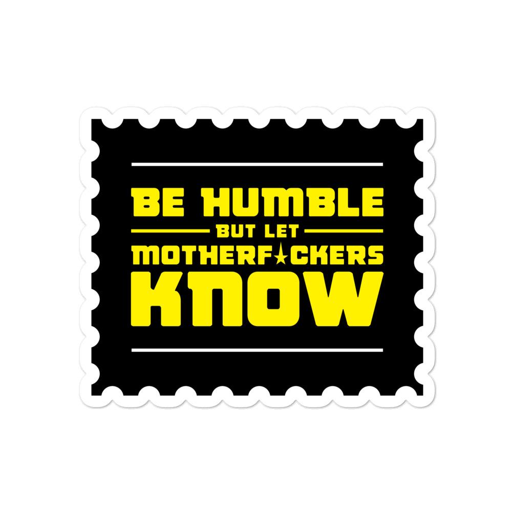 BE HUMBLE (CYBER YELLOW) Bubble-free stickers Embattled Clothing 4x4 