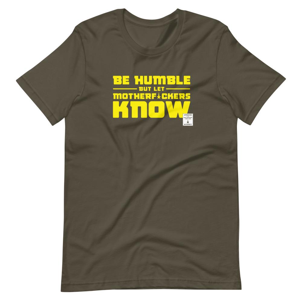 BE HUMBLE (CYBER YELLOW) Short-Sleeve T-Shirt Embattled Clothing Army S 