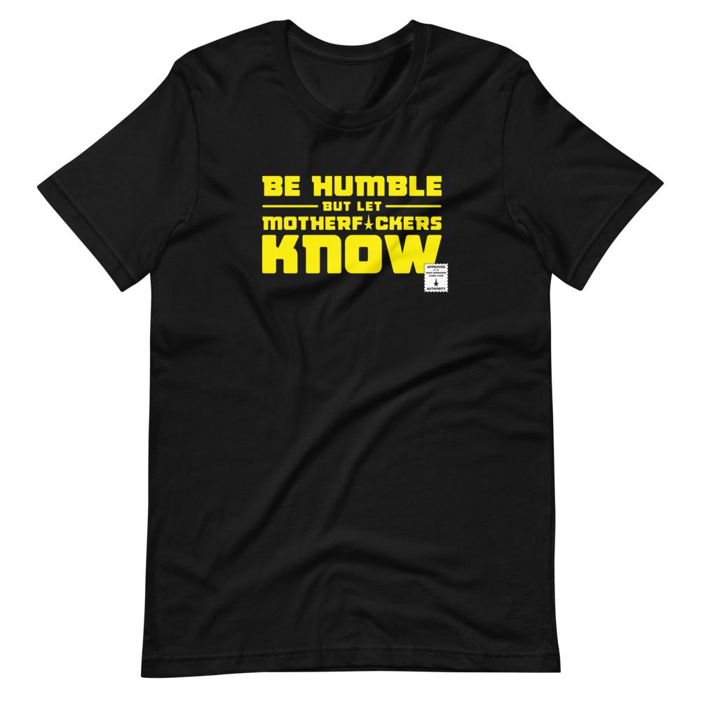 BE HUMBLE (CYBER YELLOW) Short-Sleeve T-Shirt Embattled Clothing Black XS 