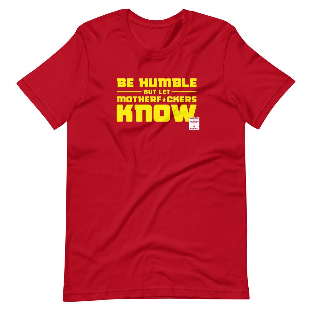 BE HUMBLE (CYBER YELLOW) Short-Sleeve T-Shirt Embattled Clothing Red S 