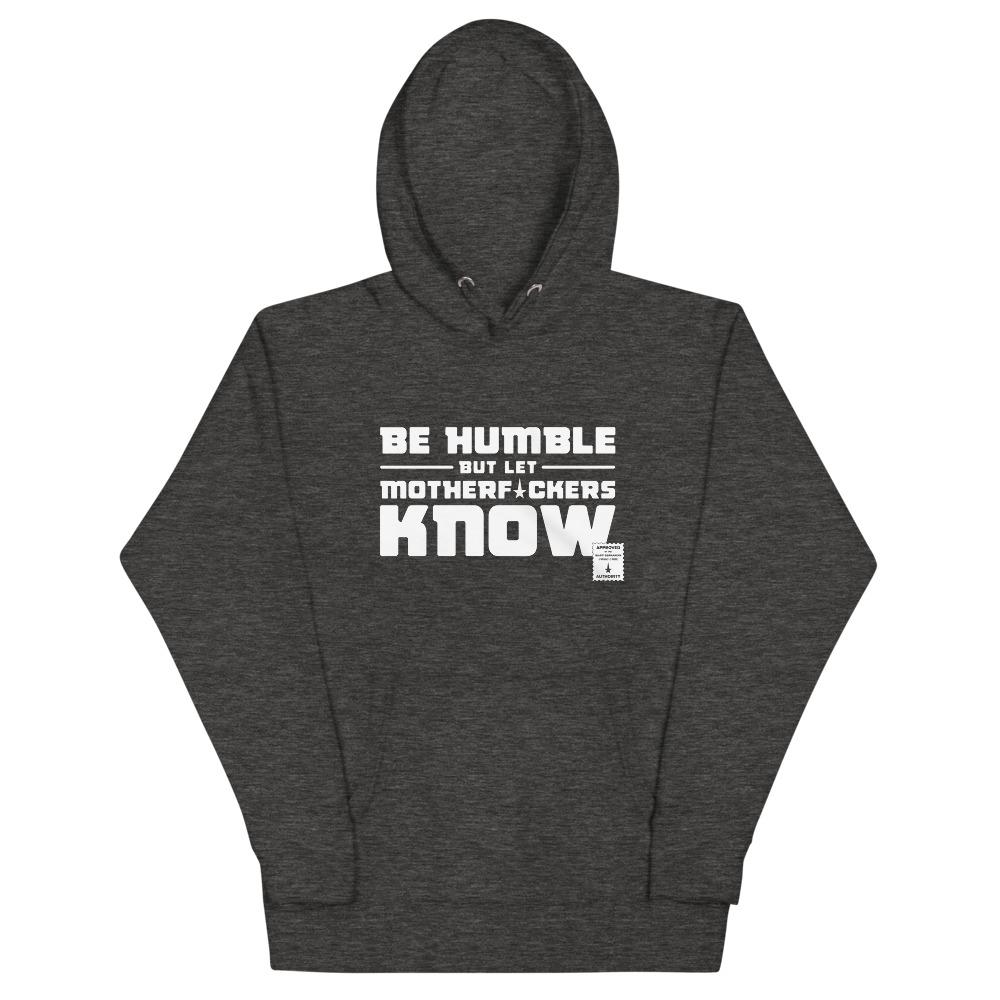 BE HUMBLE (MOON WHITE) Hoodie Embattled Clothing Charcoal Heather S 