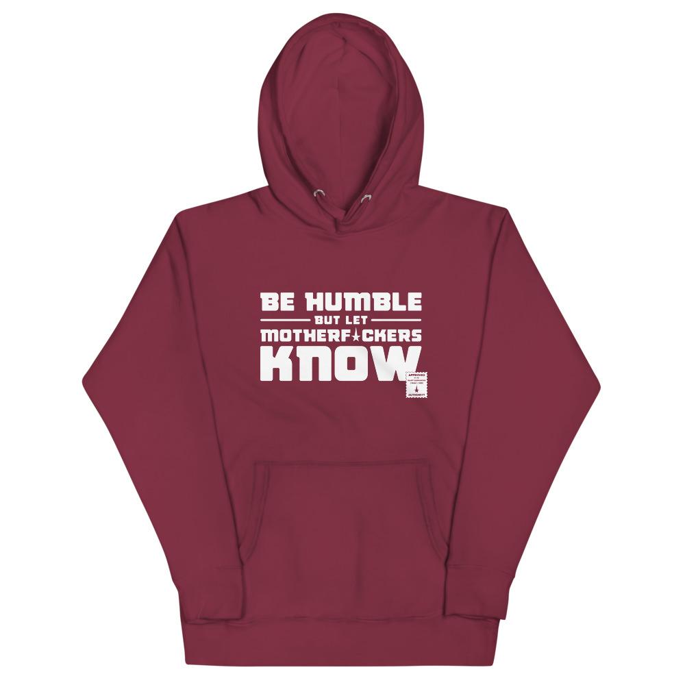 BE HUMBLE (MOON WHITE) Hoodie Embattled Clothing Maroon S 