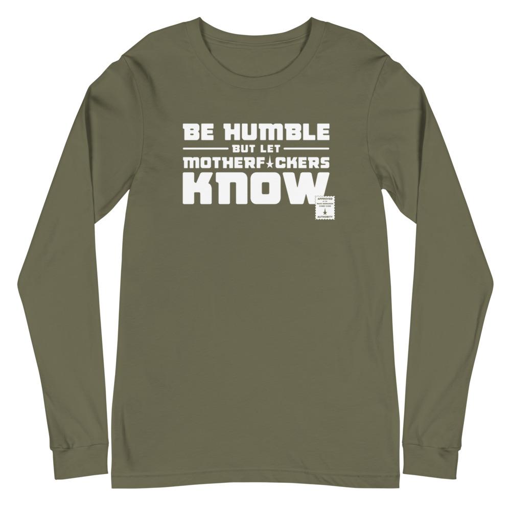 BE HUMBLE (MOON WHITE) Long Sleeve Tee Embattled Clothing Military Green XS 