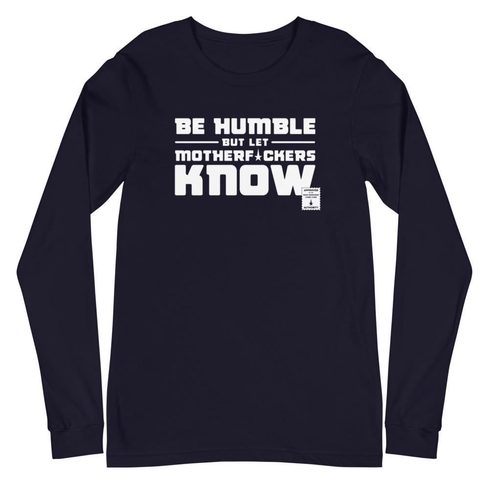BE HUMBLE (MOON WHITE) Long Sleeve Tee Embattled Clothing Navy XS 