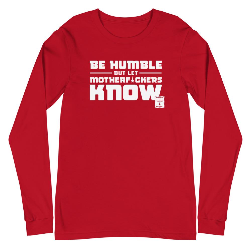 BE HUMBLE (MOON WHITE) Long Sleeve Tee Embattled Clothing Red XS 