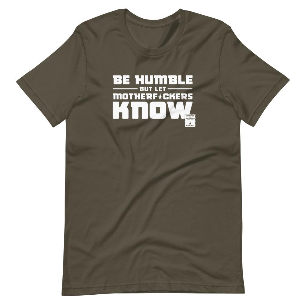 BE HUMBLE (MOON WHITE) Short-Sleeve T-Shirt Embattled Clothing Army S 