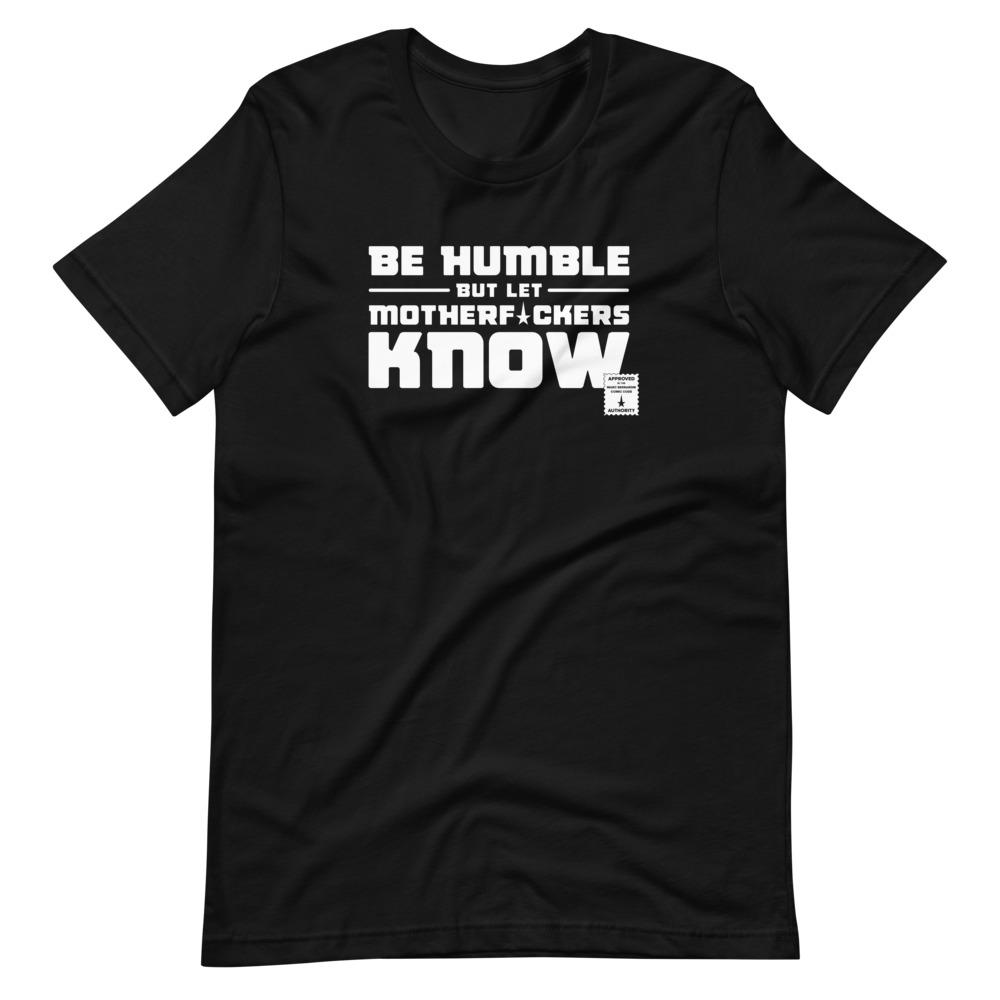 BE HUMBLE (MOON WHITE) Short-Sleeve T-Shirt Embattled Clothing Black XS 