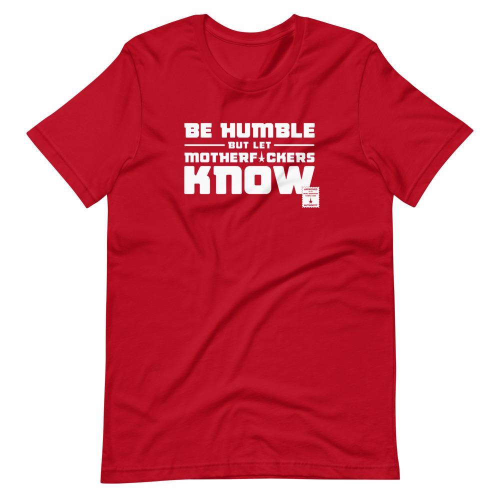 BE HUMBLE (MOON WHITE) Short-Sleeve T-Shirt Embattled Clothing Red S 
