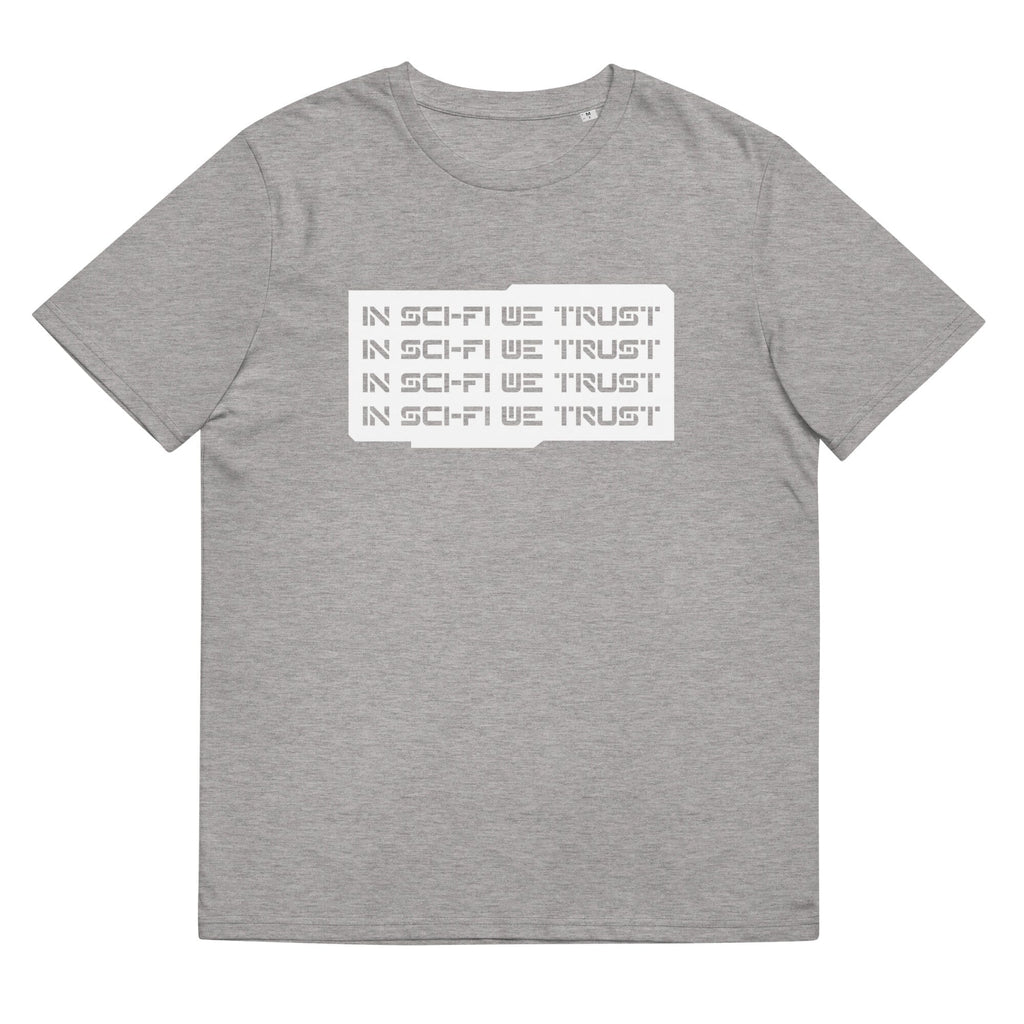 IN SCI-FI WE TRUST organic cotton t-shirt Embattled Clothing 