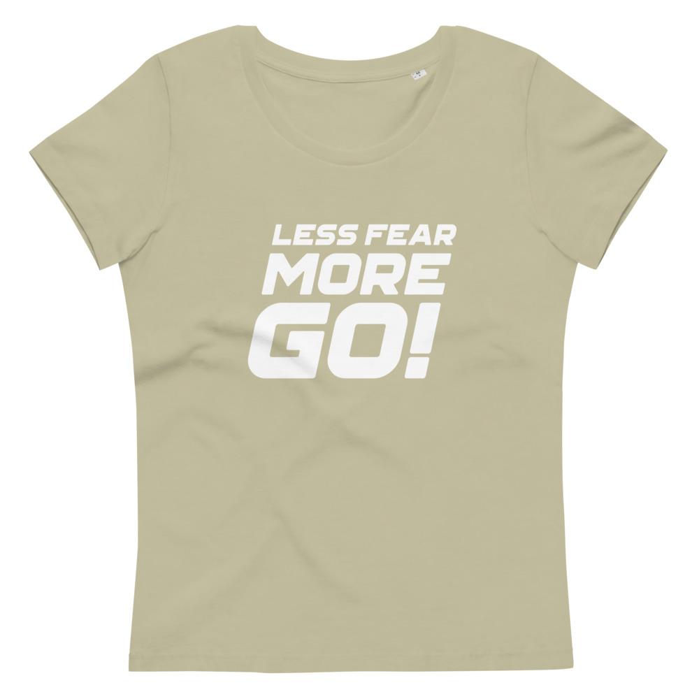 LESS FEAR MORE GO! Women's fitted eco tee Embattled Clothing Sage S 