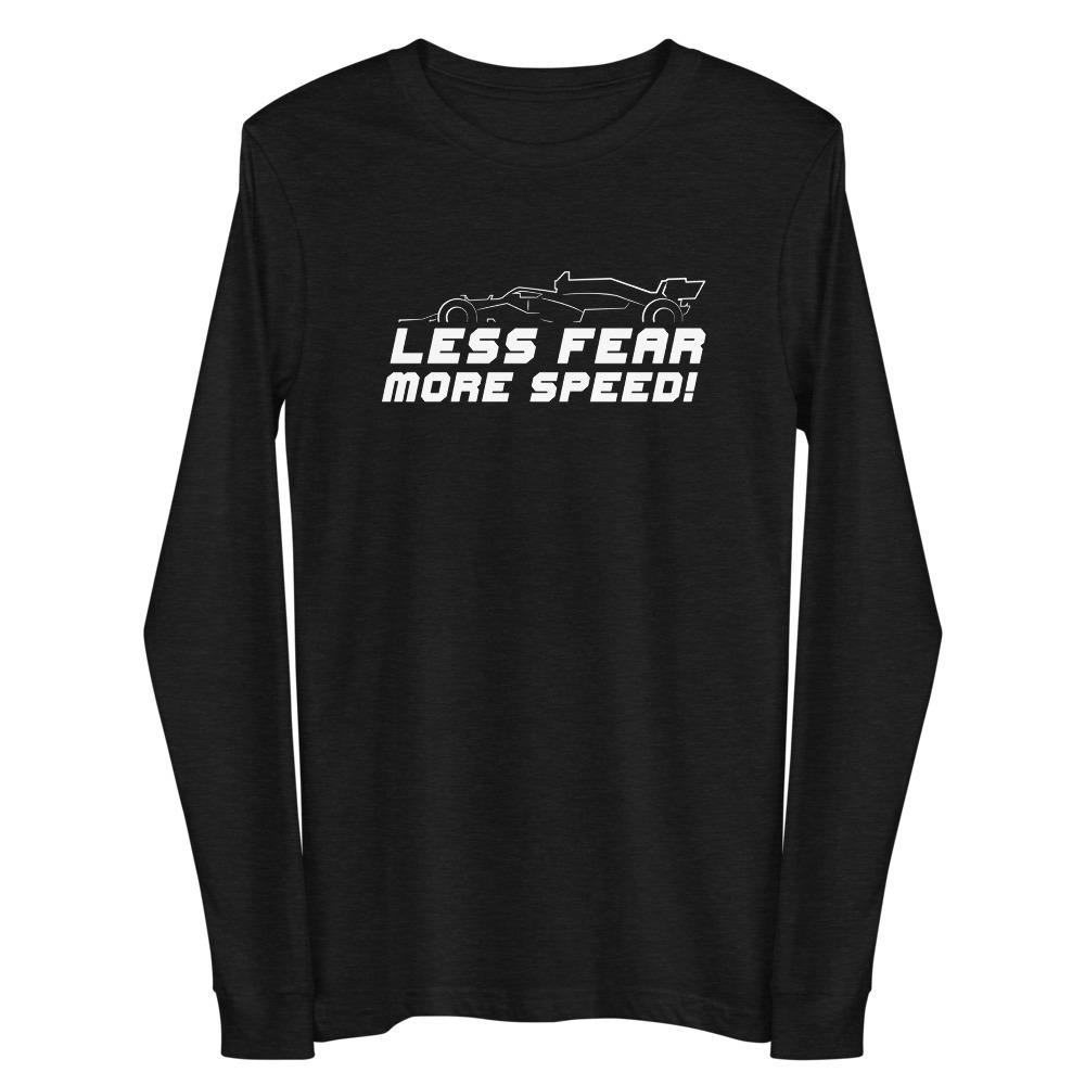 LESS FEAR MORE SPEED! Long Sleeve Tee Embattled Clothing Black Heather XS 