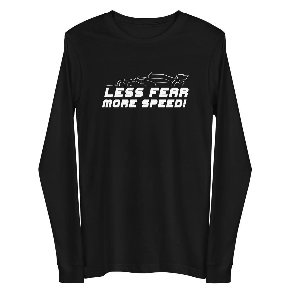 LESS FEAR MORE SPEED! Long Sleeve Tee Embattled Clothing Black XS 