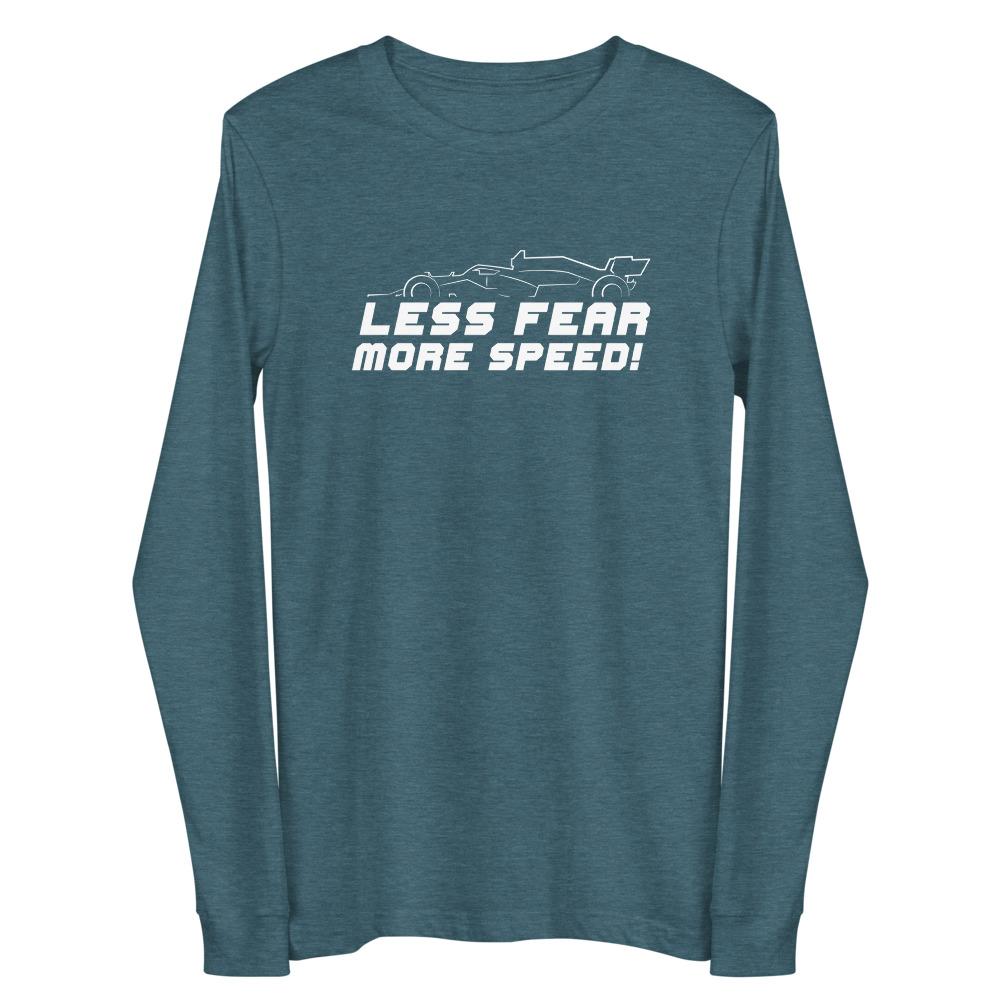 LESS FEAR MORE SPEED! Long Sleeve Tee Embattled Clothing Heather Deep Teal XS 