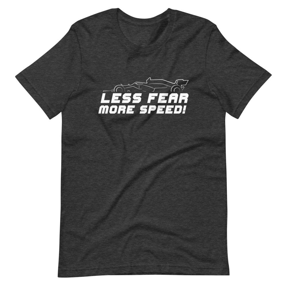 LESS FEAR MORE SPEED! Short-Sleeve T-Shirt Embattled Clothing Dark Grey Heather XS 