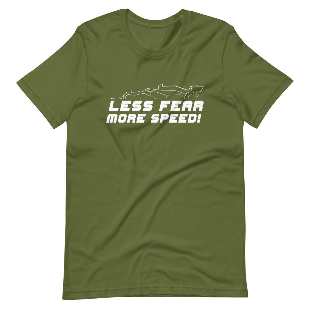 LESS FEAR MORE SPEED! Short-Sleeve T-Shirt Embattled Clothing Olive S 