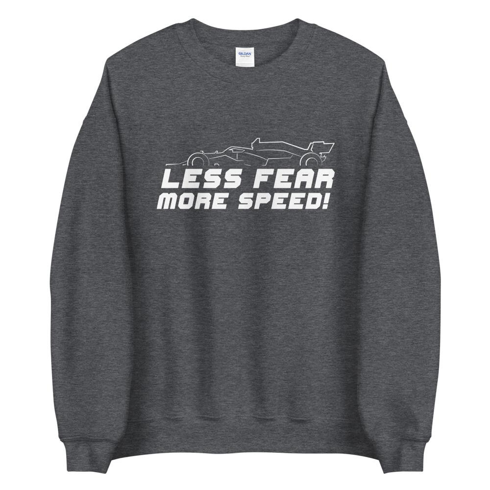 LESS FEAR MORE SPEED! Sweatshirt Embattled Clothing Dark Heather S 