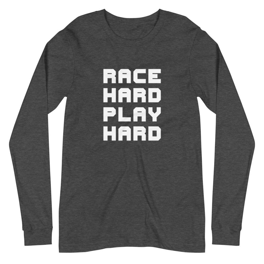 RACE HARD PLAY HARD Long Sleeve Tee Embattled Clothing Dark Grey Heather XS 