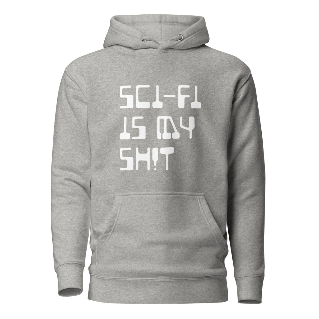 SCI-FI IS MY SH!T Hoodie Embattled Clothing Carbon Grey S 