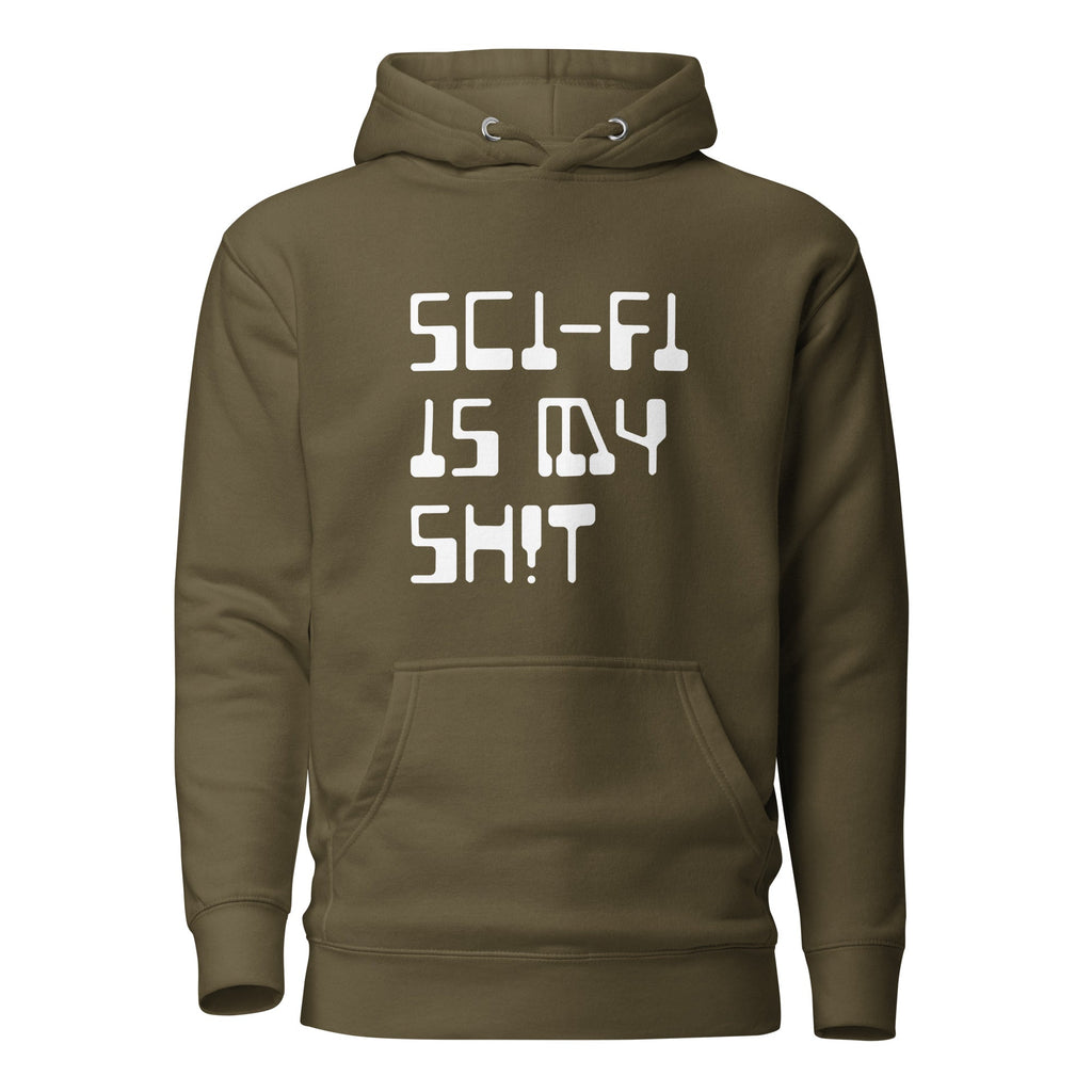 SCI-FI IS MY SH!T Hoodie Embattled Clothing Military Green S 