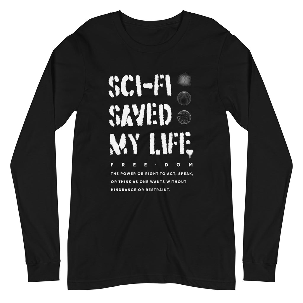 SCI-FI SAVED MY LIFE Long Sleeve Tee Embattled Clothing Black XS 