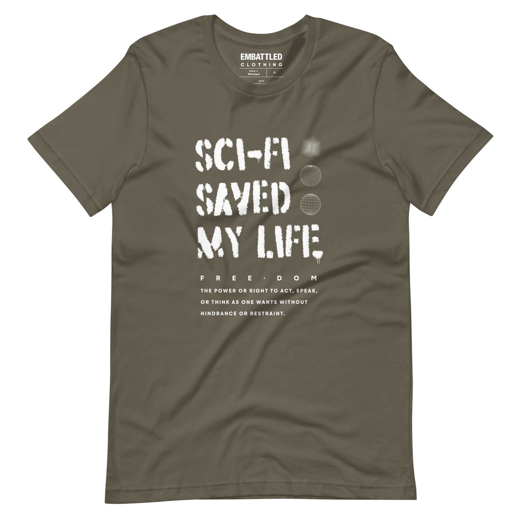 SCI-FI SAVED MY LIFE t-shirt Embattled Clothing Army S 