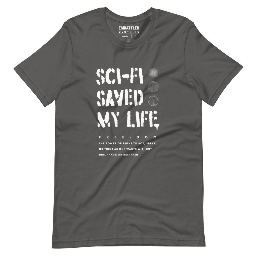 SCI-FI SAVED MY LIFE t-shirt Embattled Clothing Asphalt S 