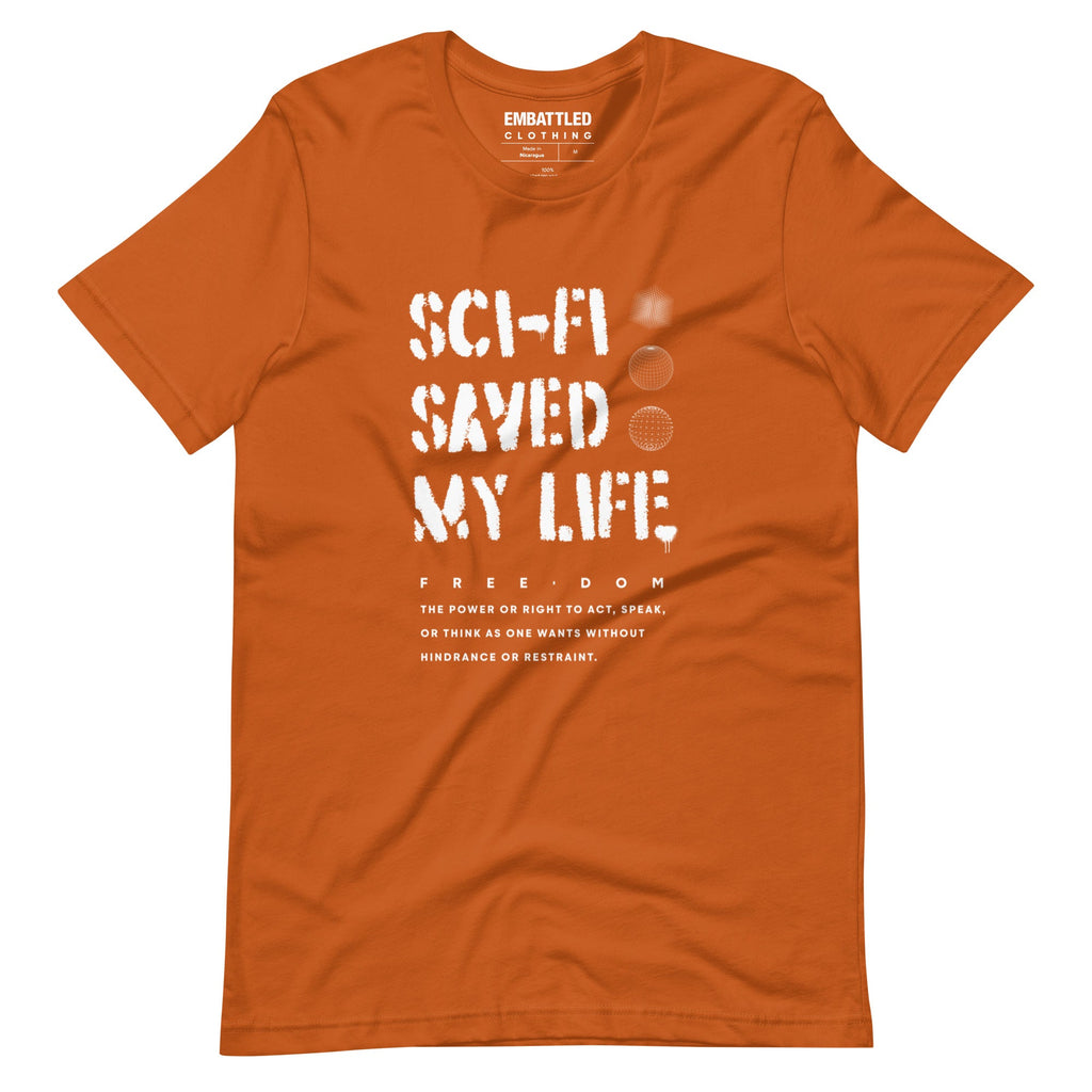 SCI-FI SAVED MY LIFE t-shirt Embattled Clothing Autumn S 