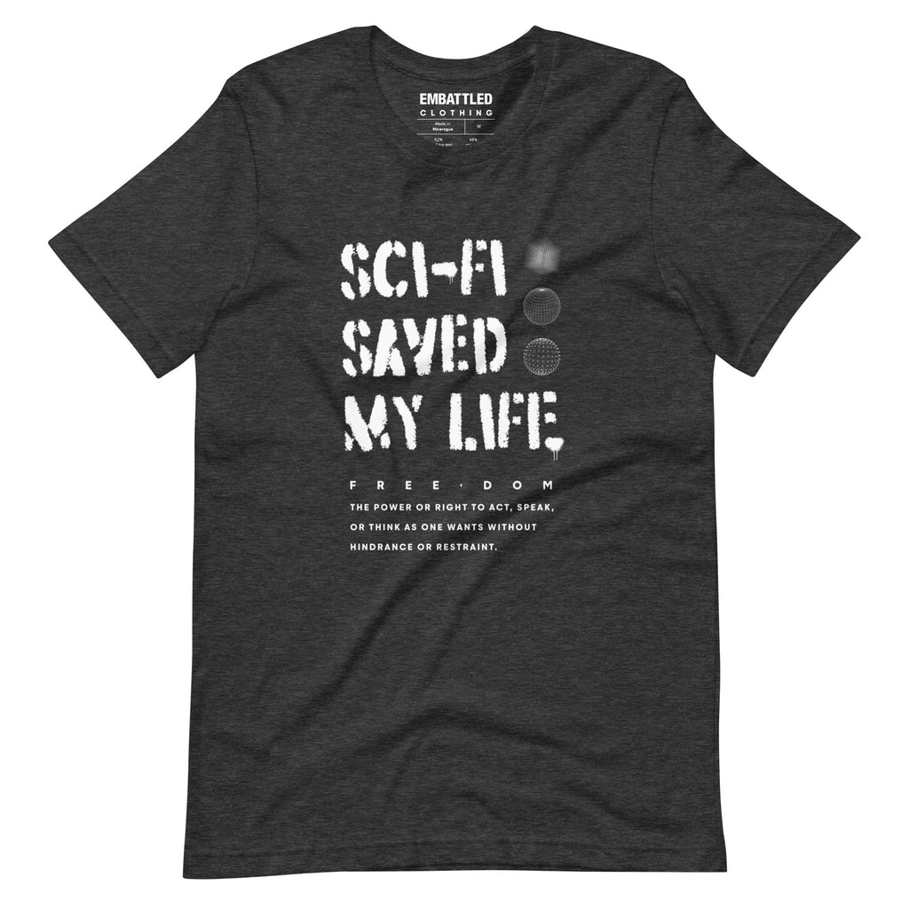 SCI-FI SAVED MY LIFE t-shirt Embattled Clothing Dark Grey Heather XS 