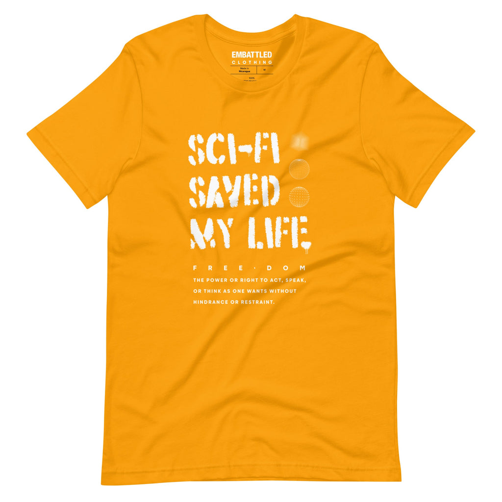 SCI-FI SAVED MY LIFE t-shirt Embattled Clothing Gold S 