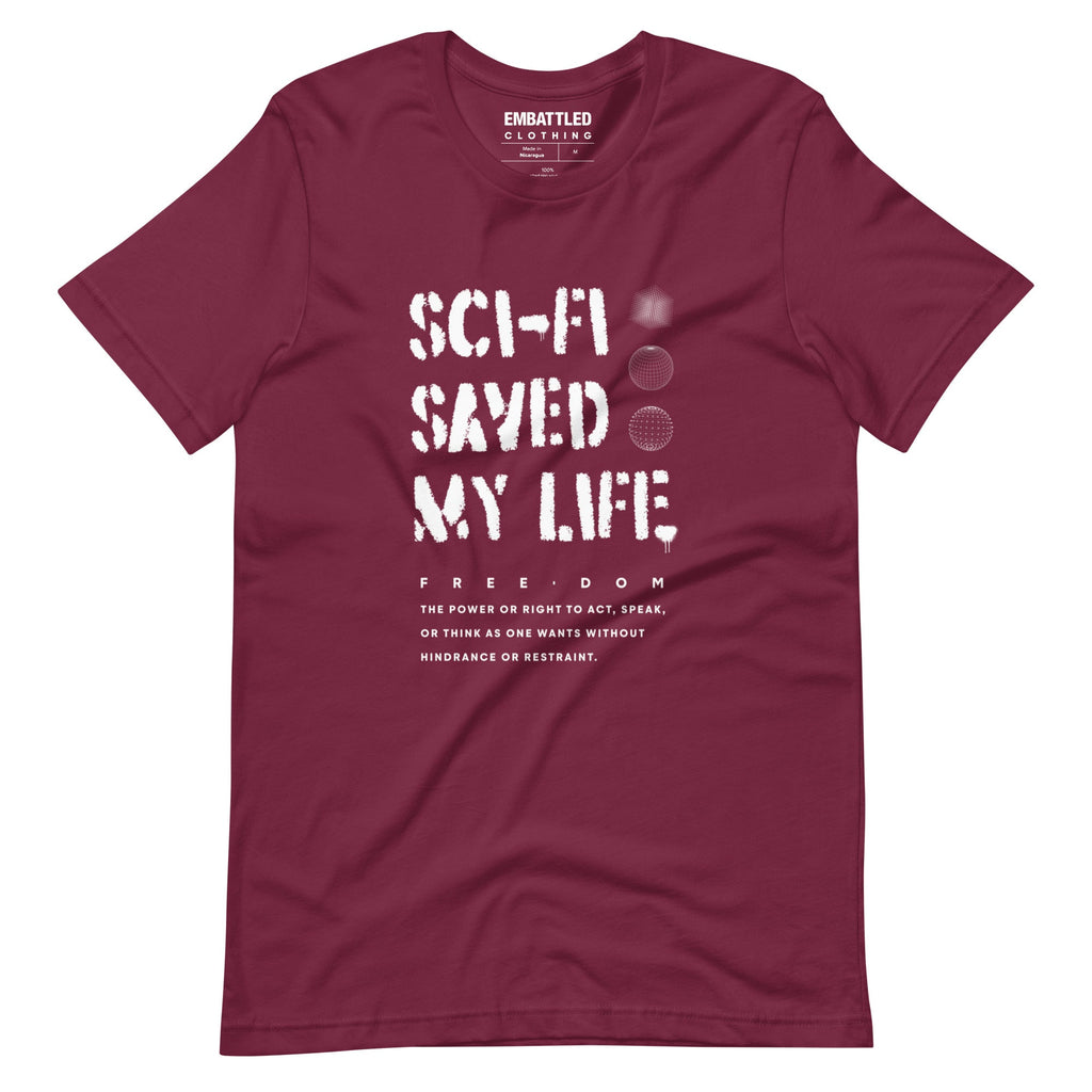 SCI-FI SAVED MY LIFE t-shirt Embattled Clothing Maroon XS 
