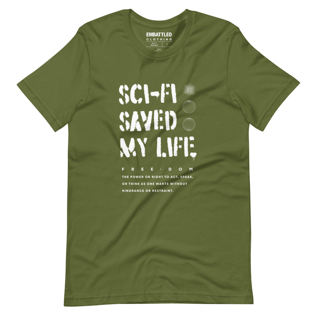 SCI-FI SAVED MY LIFE t-shirt Embattled Clothing Olive S 