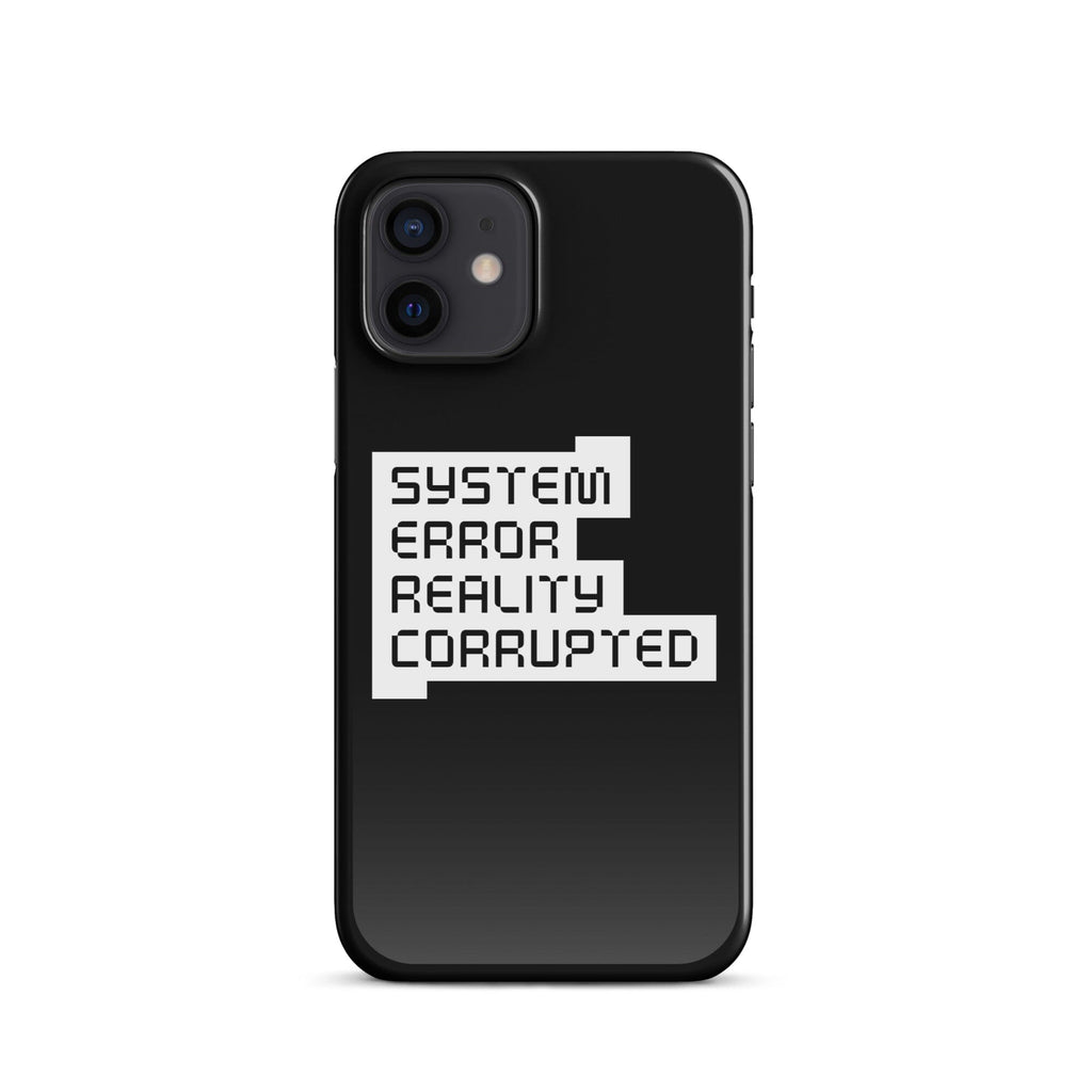 SYSTEM ERROR REALITY CORRUPTED Snap case for iPhone® Embattled Clothing iPhone 12 