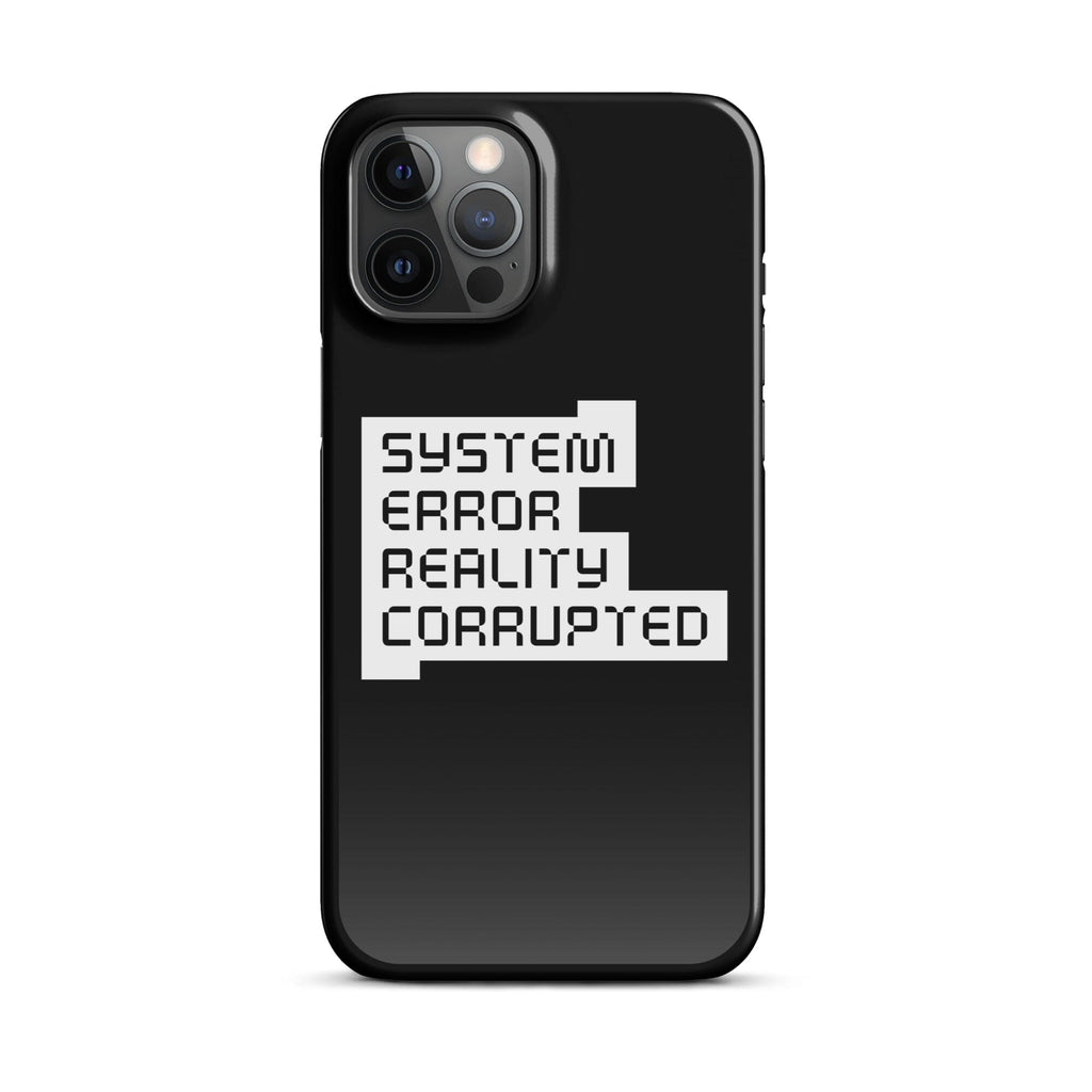 SYSTEM ERROR REALITY CORRUPTED Snap case for iPhone® Embattled Clothing iPhone 12 Pro Max 