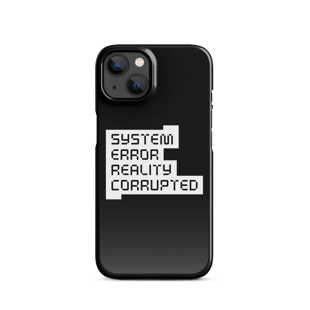 SYSTEM ERROR REALITY CORRUPTED Snap case for iPhone® Embattled Clothing iPhone 13 