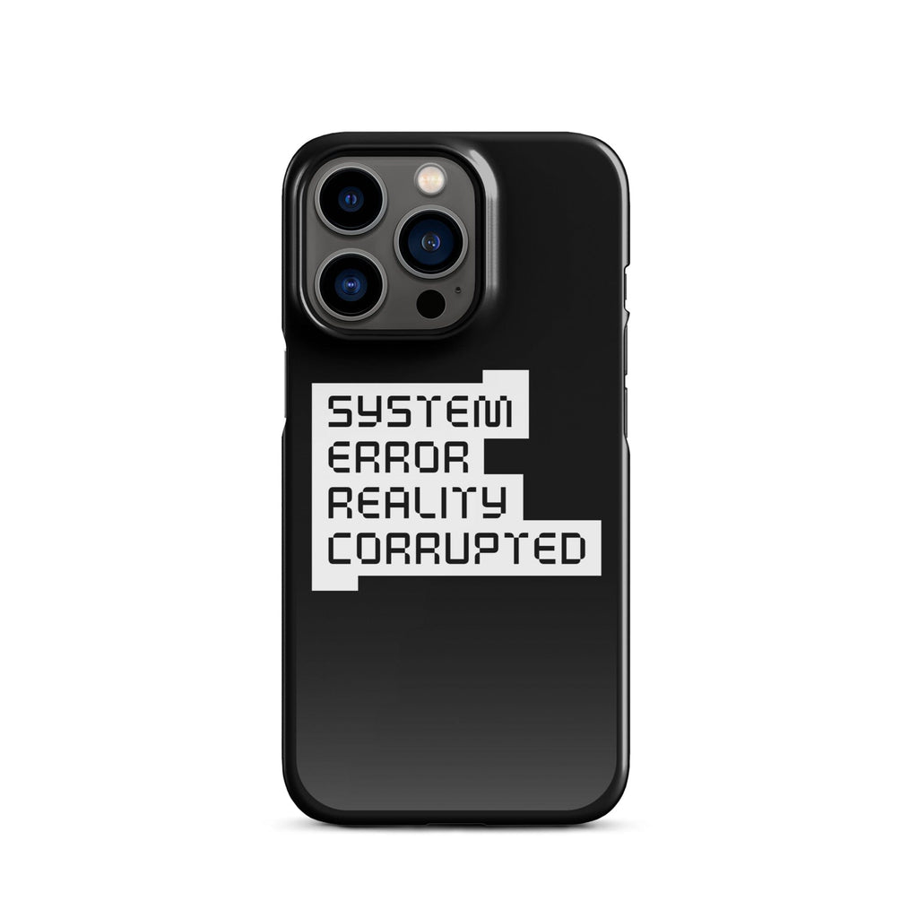 SYSTEM ERROR REALITY CORRUPTED Snap case for iPhone® Embattled Clothing iPhone 13 Pro 