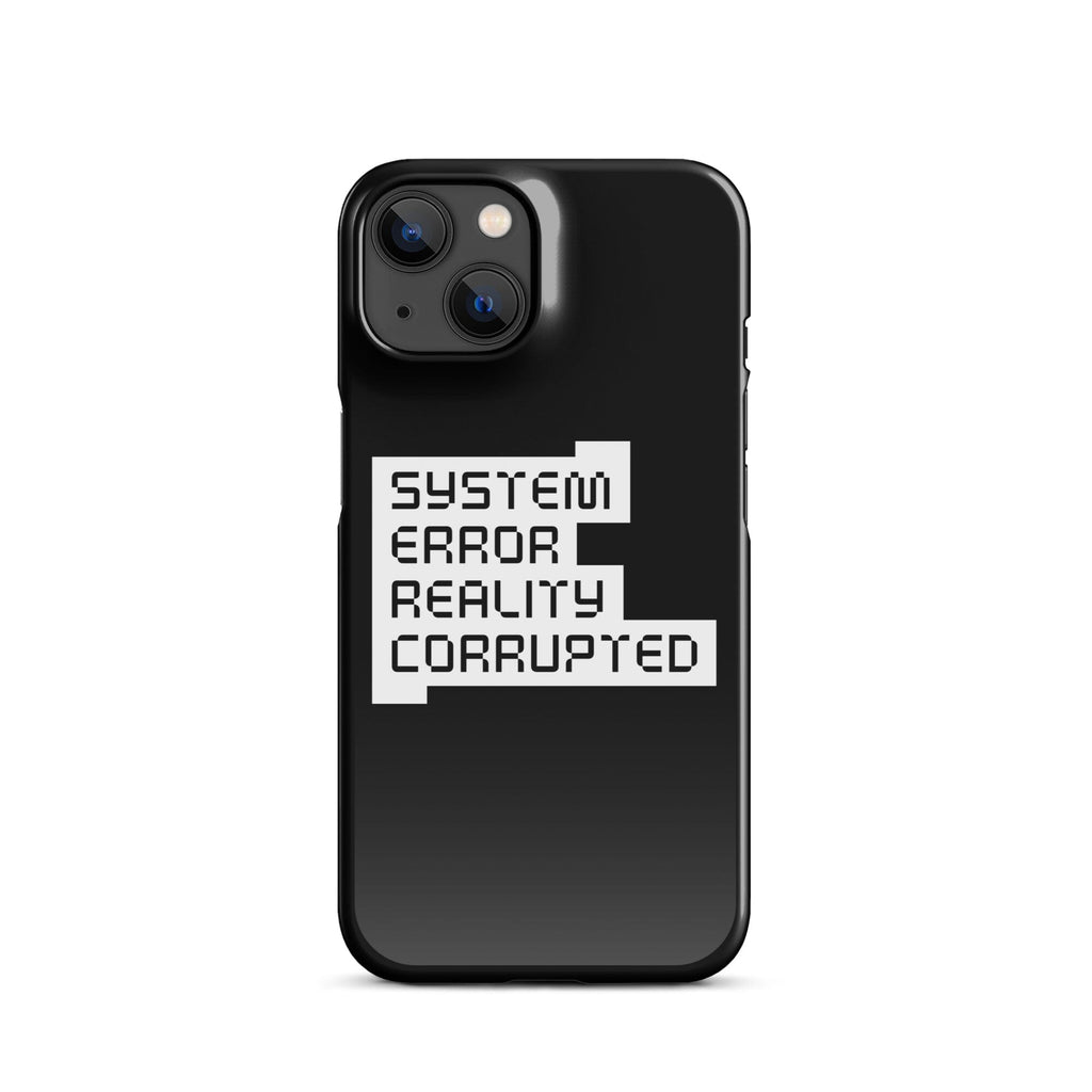 SYSTEM ERROR REALITY CORRUPTED Snap case for iPhone® Embattled Clothing iPhone 14 