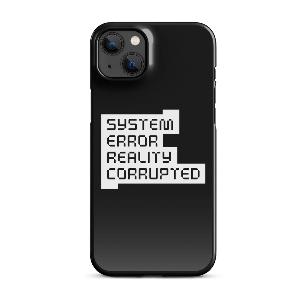 SYSTEM ERROR REALITY CORRUPTED Snap case for iPhone® Embattled Clothing iPhone 14 Plus 