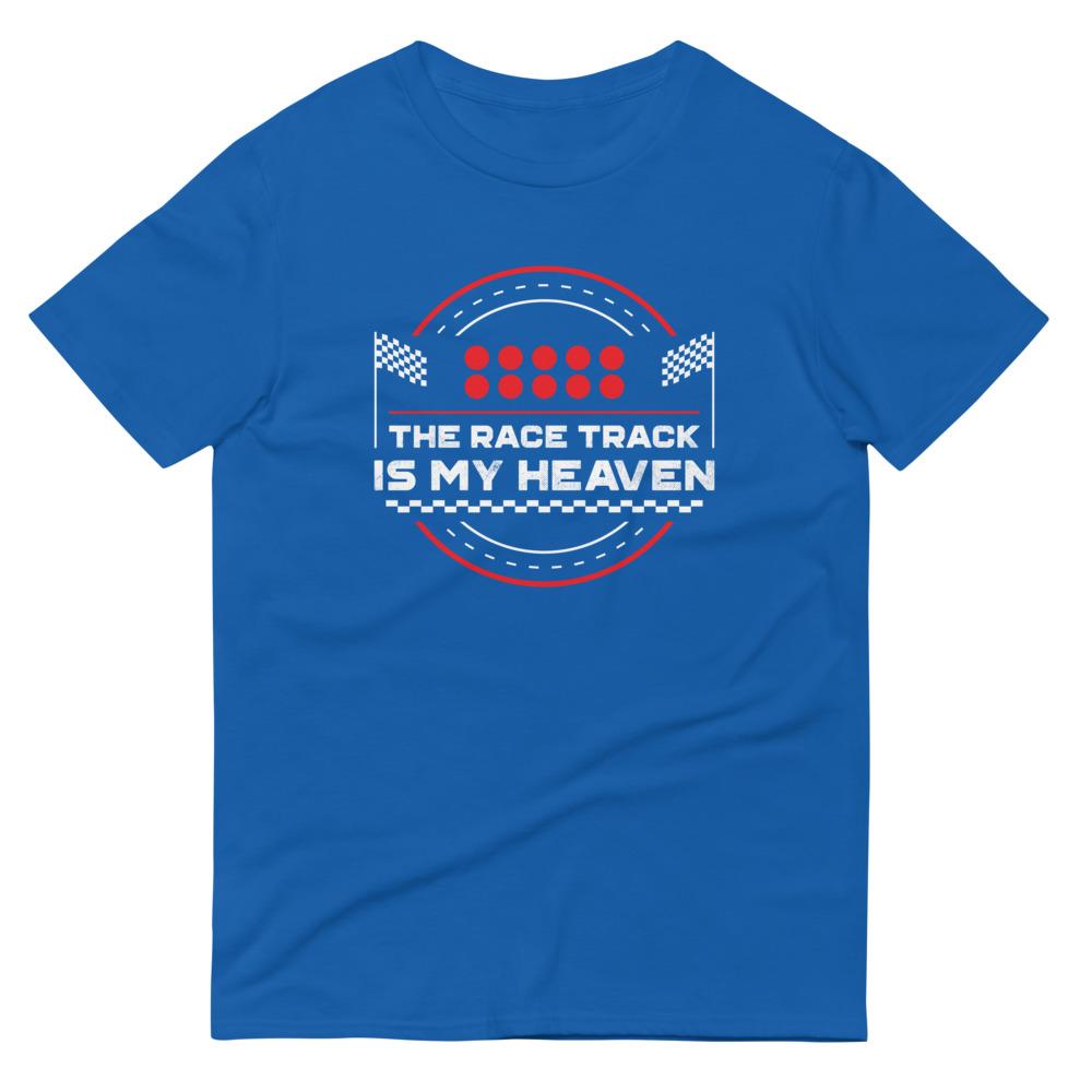 The Race Track Is My Heaven T-Shirt Embattled Clothing Royal Blue S 